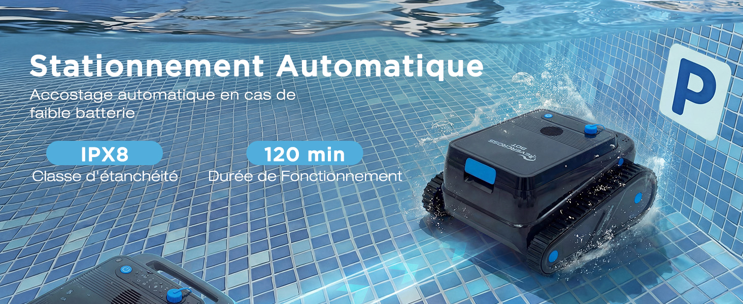 Le texte indique « Stationnement automatique » et « IP 68 ». Images teintées en bleu montrant un appareil robotique sous-marin dans un environnement de piscine.