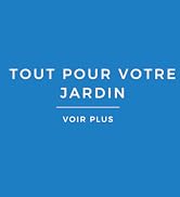Le texte indique « TOUT POUR VOTRE JARDIN » et « VOIR PLUS » sur fond bleu. Bannière marketing pour des produits ou services liés au jardin.