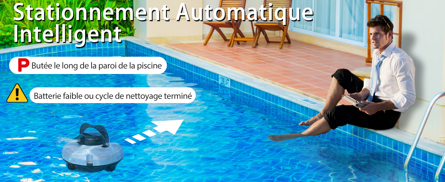 Le texte indique « Stationnement automatique intelligent » et « Calme. Sûr. Efficace. » Triangle de signalisation jaune visible. Appareil de nettoyage automatique de piscine montré en cours d'utilisation par une personne dans l'eau de la piscine.